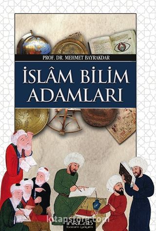 İslam Bilim Adamları (Harita İlaveli)