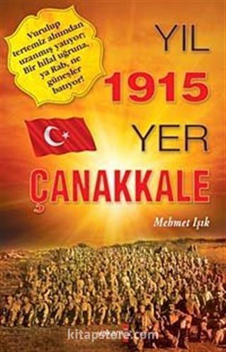 Yıl 1915 Yer Çanakkale