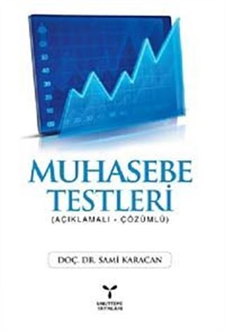 Muhasebe Testleri (Açıklamalı - Çözümlü)