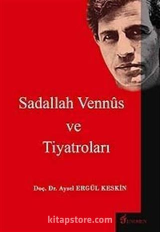 Sadallah Vennus ve Tiyatroları