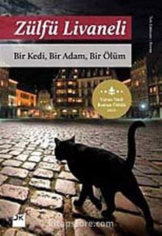 Bir Kedi, Bir Adam, Bir Ölüm