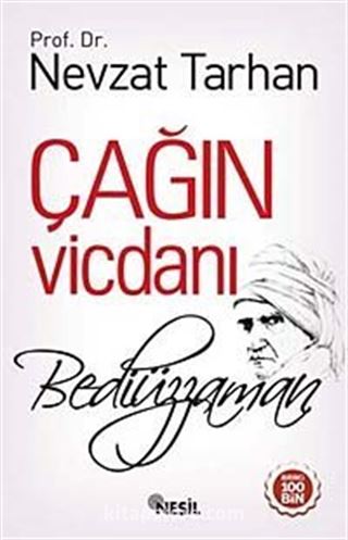 Çağın Vicdanı Bediüzzaman