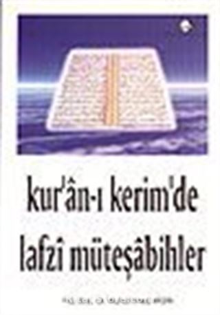 Kuranı Kerim'de Lafzi Mütaşabihler