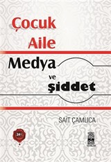 Çocuk Aile Medya ve Şiddet