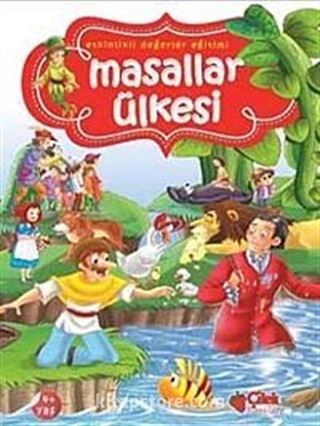 Masallar Ülkesi / Etkinlikli Değerler Eğitiminde