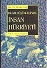 İslam Düşüncesinde İnsan Hürriyeti