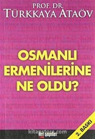 Osmanlı Ermenilerine Ne Oldu?