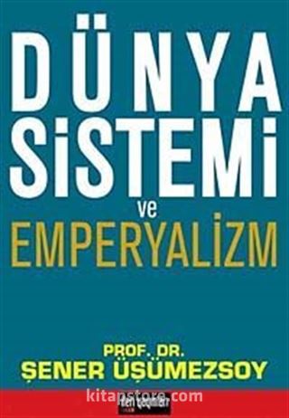 Dünya Sistemi ve Emperyalizm