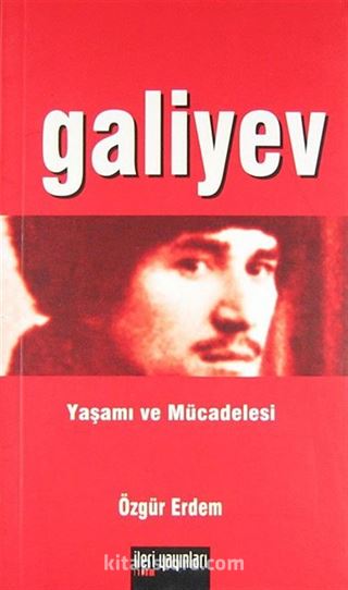 Galiyev Yaşamı ve Mücadelesi küçük boy