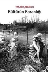 Kültürün Karanlığı