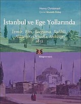 İstanbul ve Ege Yollarında