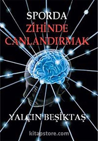 Sporda Zihinde Canlandırmak