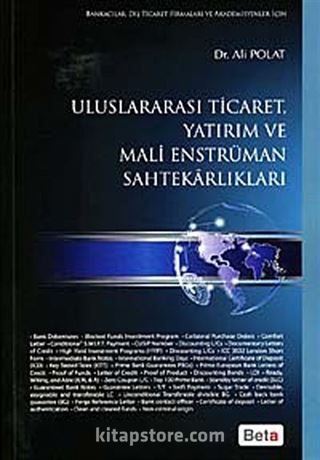 Uluslararası Ticaret, Yatırım ve Mali Enstrüman Sahtekarlıkları