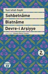 Sohbetname - Biatname - Devre-i Arşiyye