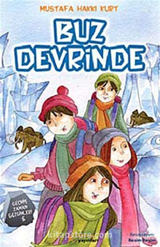 Buz Devrinde / Geçmiş Zaman Gezginleri -5