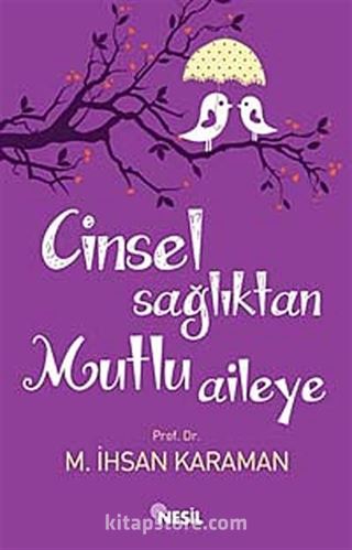 Cinsel Sağlıktan Mutlu Aileye