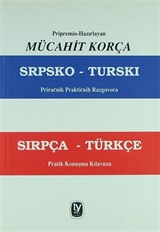 Sırpça- Türkçe / Pratik Konuşmalar Kılavuzu