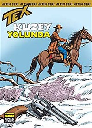 Altın Tex Sayı:122 - Kuzey Yolunda