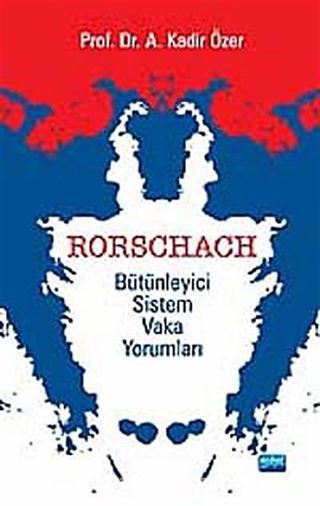 Rorschach Bütünleyici Sistem Vaka Yorumları