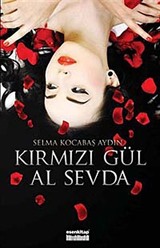 Kırmızı Gül Al Sevda