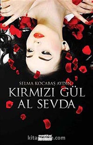 Kırmızı Gül Al Sevda