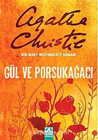 Gül ve Porsukağacı