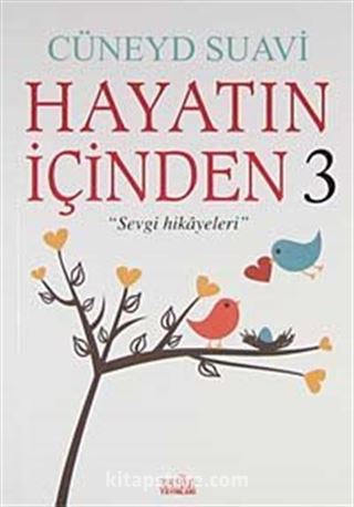 Hayatın İçinden 3