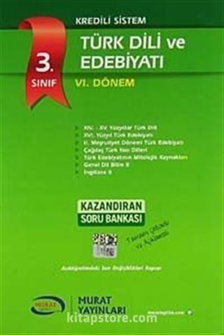 3. Sınıf Kredili Sistem Türk Dili ve Edebiyatı VI. Dönem Kazandıran Soru Bankası