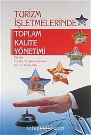 Turizm İşletmelerinde Toplam Kalite Yönetimi