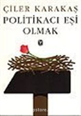 Politikacı Eşi Olmak