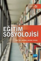 Eğitim Sosyolojisi / Dr. Mehmet Devrim Topses