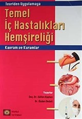 Teoriden Uygulumaya Temel İç Hastalıkları Hemşireliği Kavram ve Kuramlar