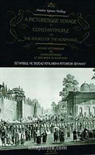 İstanbul ve Boğaz Kıyılarına Pitoresk Seyahat (Ciltli)