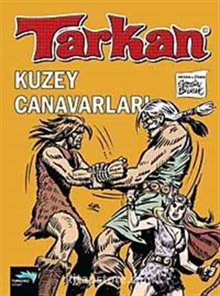 Tarkan / Kuzey Canavarları