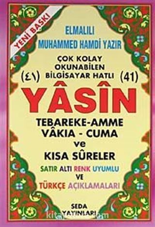 41 Yasin Tebareke Amme Vakıa-Cuma ve Kısa Sureler Türkçe Okunuşları ve Türkçe Açıklamaları (Orta Boy Kod:117)