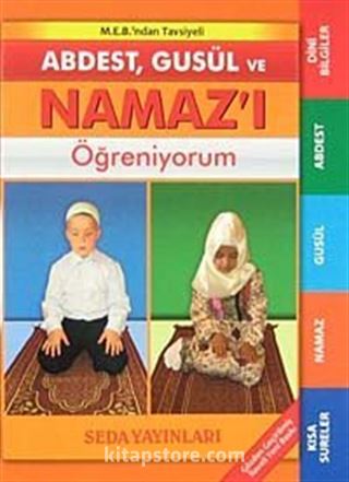 Abdest, Gusül ve Namaz'ı Öğreniyorum (Cep Boy) (Kod:090)