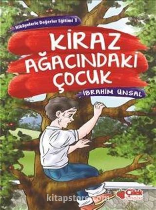 Kiraz Ağacındaki Çocuk Hikâyelerle Değerler Eğitimi-1