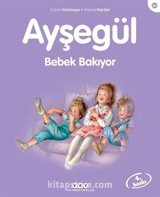 Ayşegül / Bebek Bakıyor