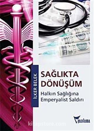 Sağlıkta Dönüşüm