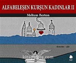 Alfabeleşen Kurşun Kadınlar -2