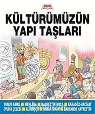 Kültürümüzün Yapı Taşları