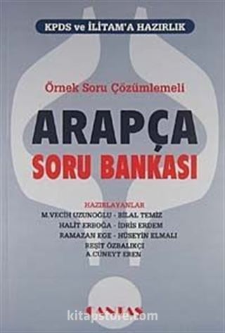 Örnek Soru ve Çözümlemeli Arapça Soru Bankası / KPDS ve İLİTAM'a Hazırlık