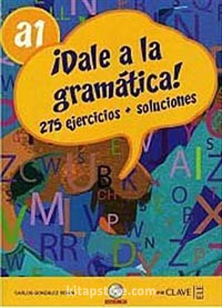 Dale a la gramática! A1 +Audio descargable (İspanyolca Temel Seviye Gramer)