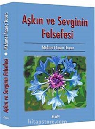 Aşkın ve Sevginin Felsefesi