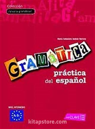 Gramática práctica del español A2-B1 (İspanyolca Orta Seviye Gramer)