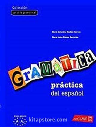 Gramatica practica del espanol A1-A2 (İspanyolca Temel Seviye Gramer)