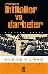 Tarih Boyunca İhtilaller ve Darbeler