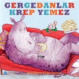 Gergedanlar Krep Yemez