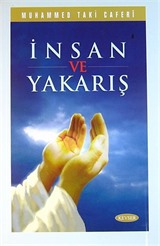 İnsan ve Yakarış