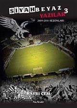 Siyah Beyaz Yazılar 3 (2009-2011 Sezonları)